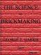 [Gutenberg 60550] • The Science of Brickmaking